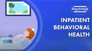 Inpatient Behavioral Health [upl. by Draper525]