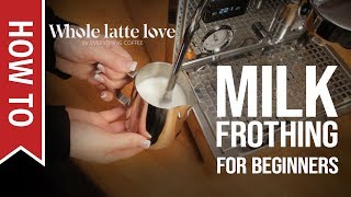 How To Milk Frothing for Beginners 5 Tips [upl. by Yanehc]